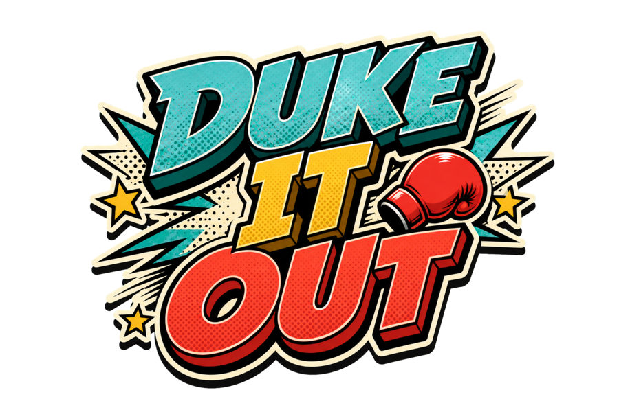 Duke It Out